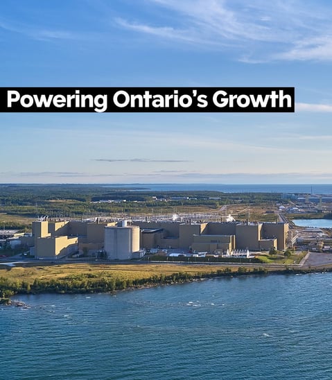 Province Starts Pre-Development Work for New Nuclear Generation to Power Ontario’s Growth