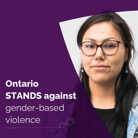 Ontario Invests in Programs to Prevent & Address Gender-based Violence