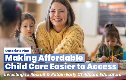 Ontario Announces Comprehensive Strategy to Boost Child Care Workforce and Protect Children